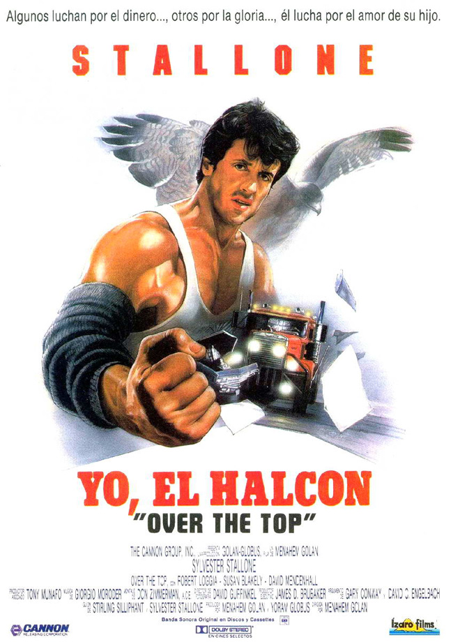 YO, EL HALCON - Over the Top - 1987